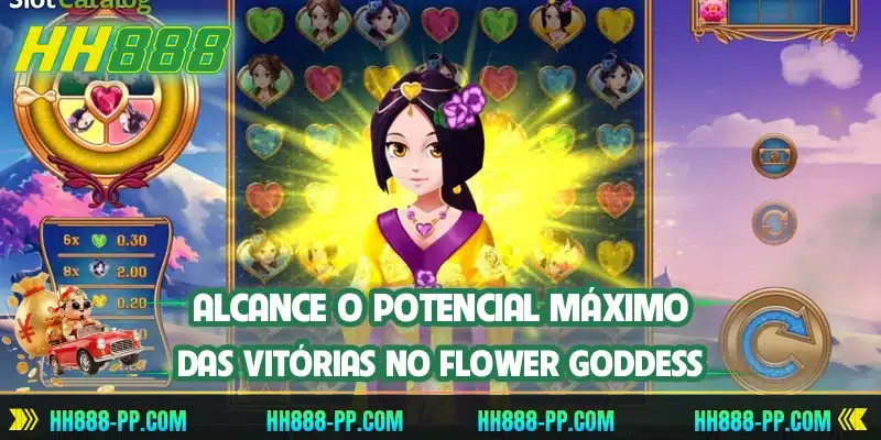 Alcance o potencial máximo das vitórias no Flower Goddess