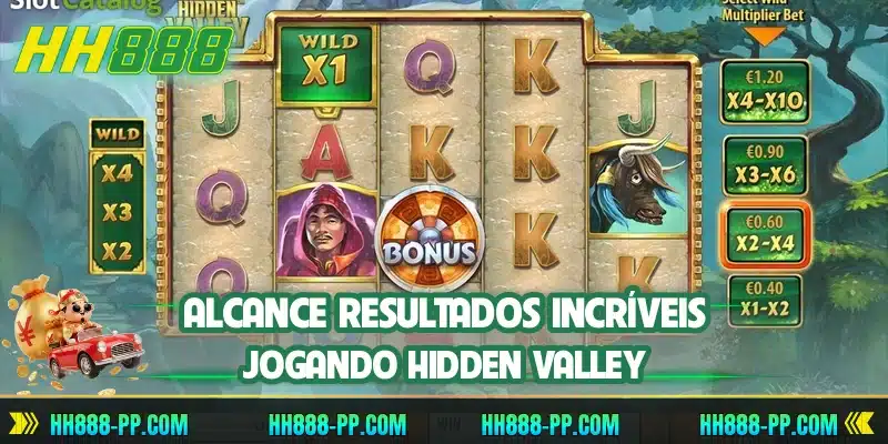Alcance resultados incríveis jogando Hidden Valley