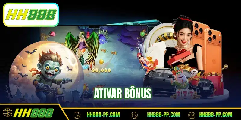Ativar bônus