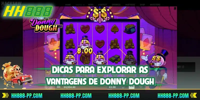 Dicas para explorar as vantagens de Donny Dough