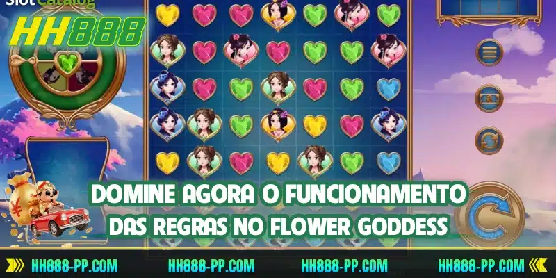 Domine agora o funcionamento das regras no Flower Goddess