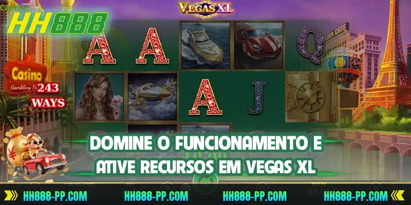 Domine o funcionamento e ative recursos em Vegas XL