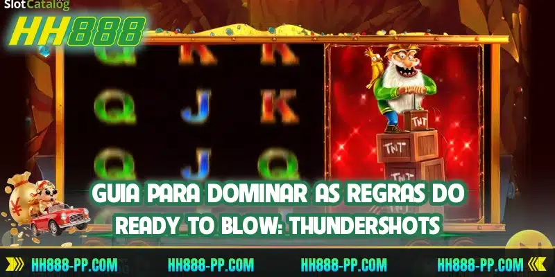 Guia para dominar as regras do Ready to Blow: Thundershots