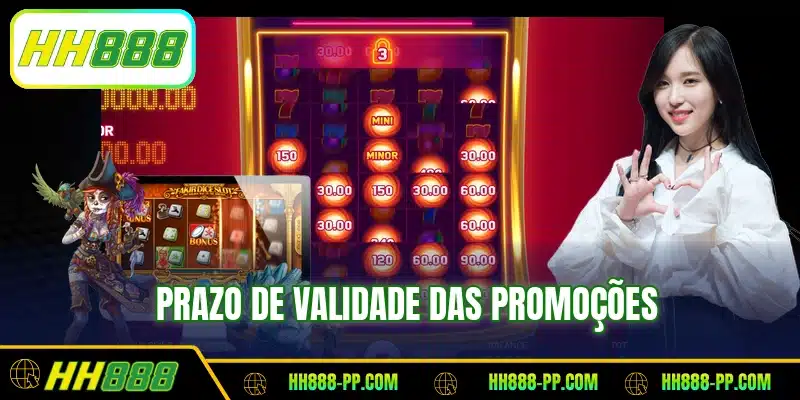 Prazo de validade das promoções