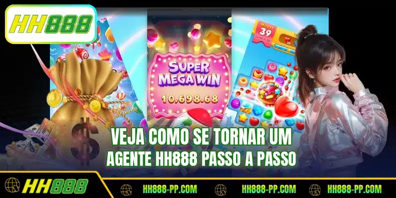 Veja como se tornar um agente HH888 passo a passo