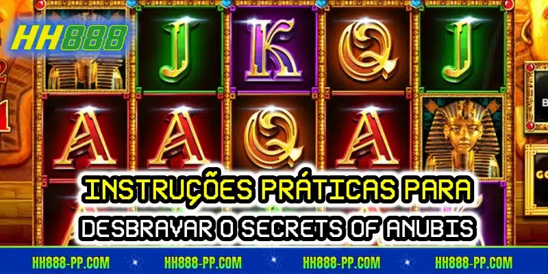 Instruções práticas para desbravar o Secrets of Anubis