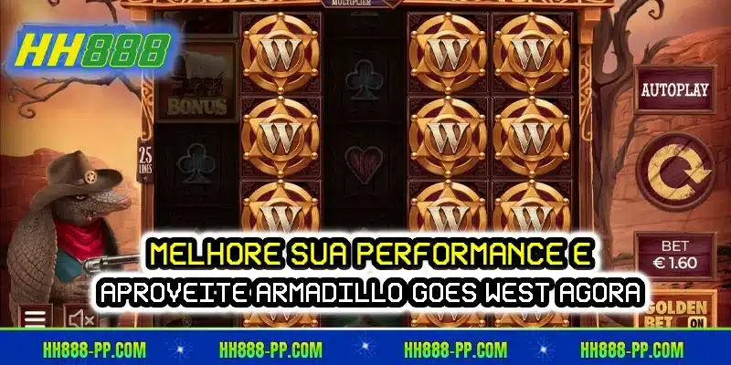 Melhore sua performance e aproveite Armadillo Goes West agora