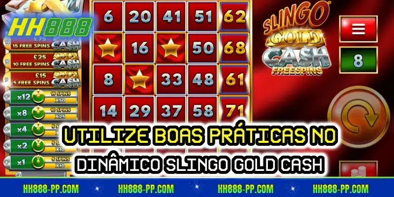 Utilize boas práticas no dinâmico Slingo Gold Cash